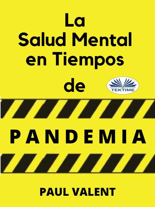 Title details for La Salud Mental En Tiempos De La Pandemia by Valent, Paul - Available